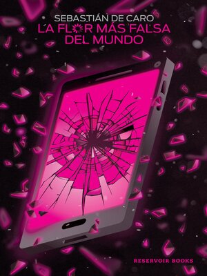 cover image of La flor más falsa del mundo